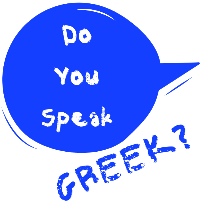 Do You Speak Greek?